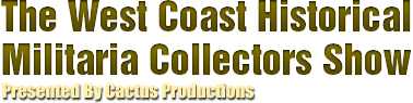 West Coast Militaria Collectors Show